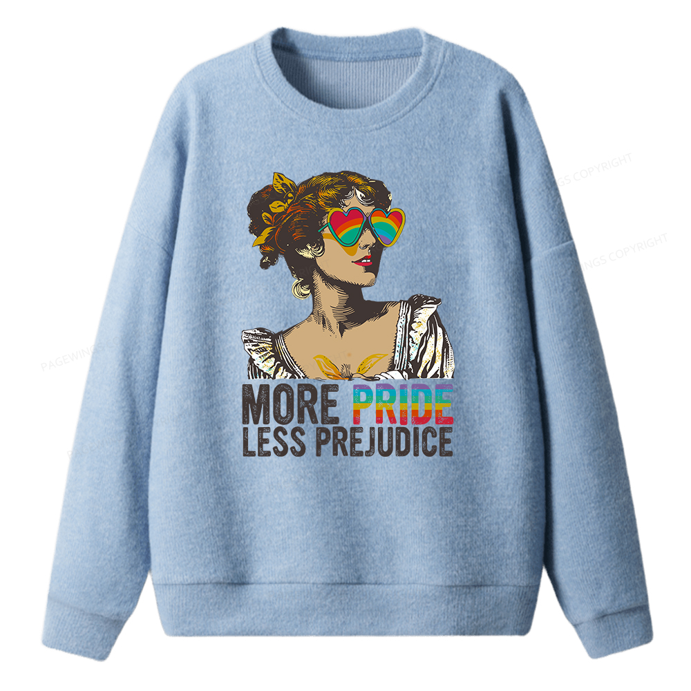 Pagewings More Pride Less Prejudice Unisex Knit Sweatshirt