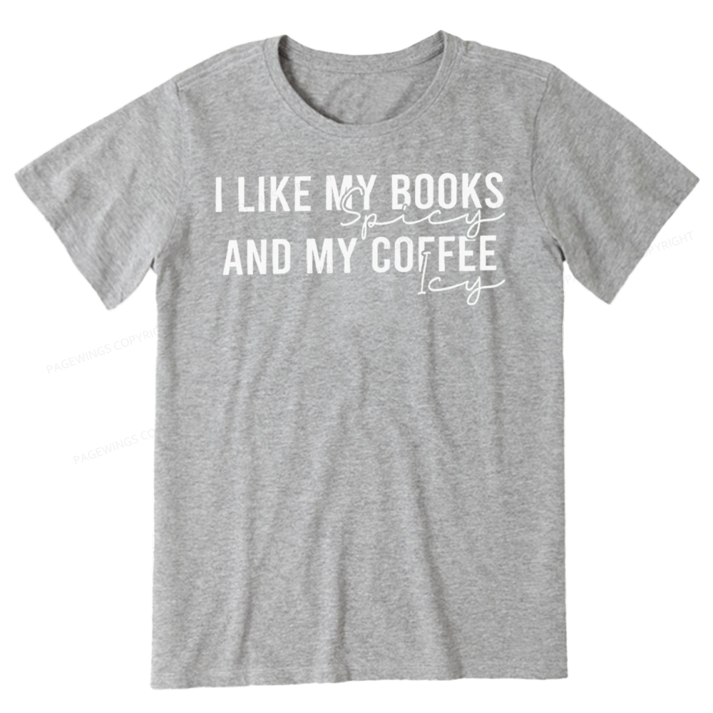 Pagewings I Like My Books And My Coffee Unisex Classic T-shirt
