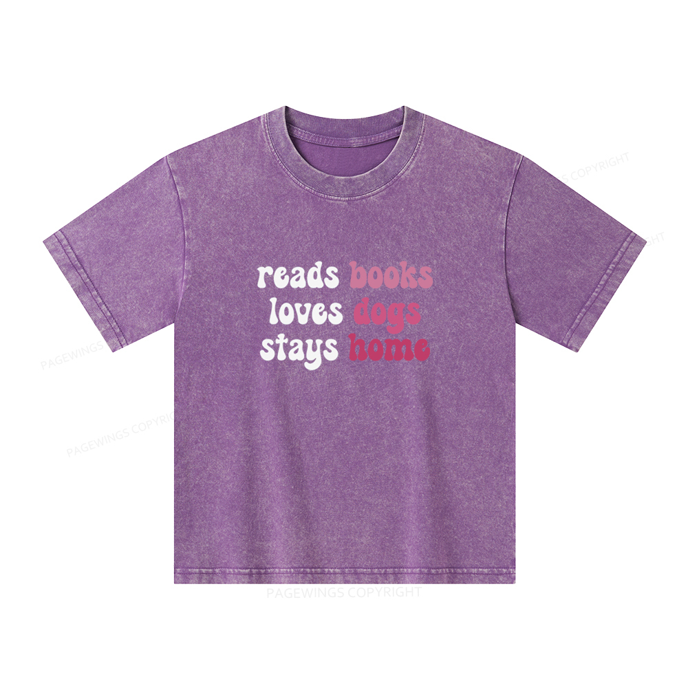 Pagewings Read Books & Lovs Dogs & Stay Home Unisex Kids Washed T-shir