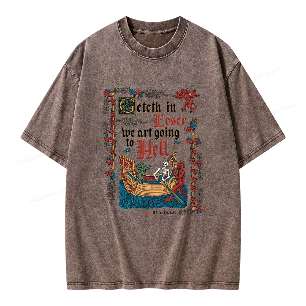 Pagewings Get in Loser Medieval Unisex Washed T-shirt