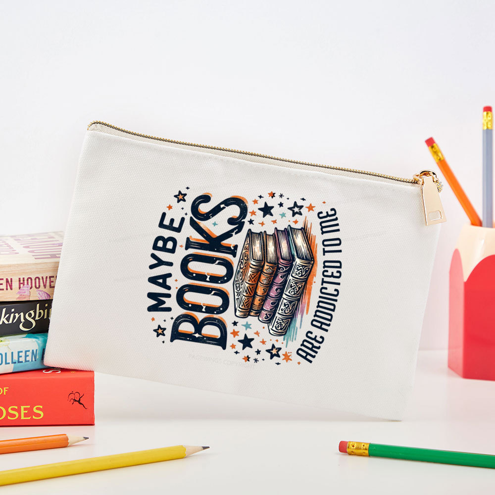 Pagewings Maybe Books Are Addicted To Me Pouch