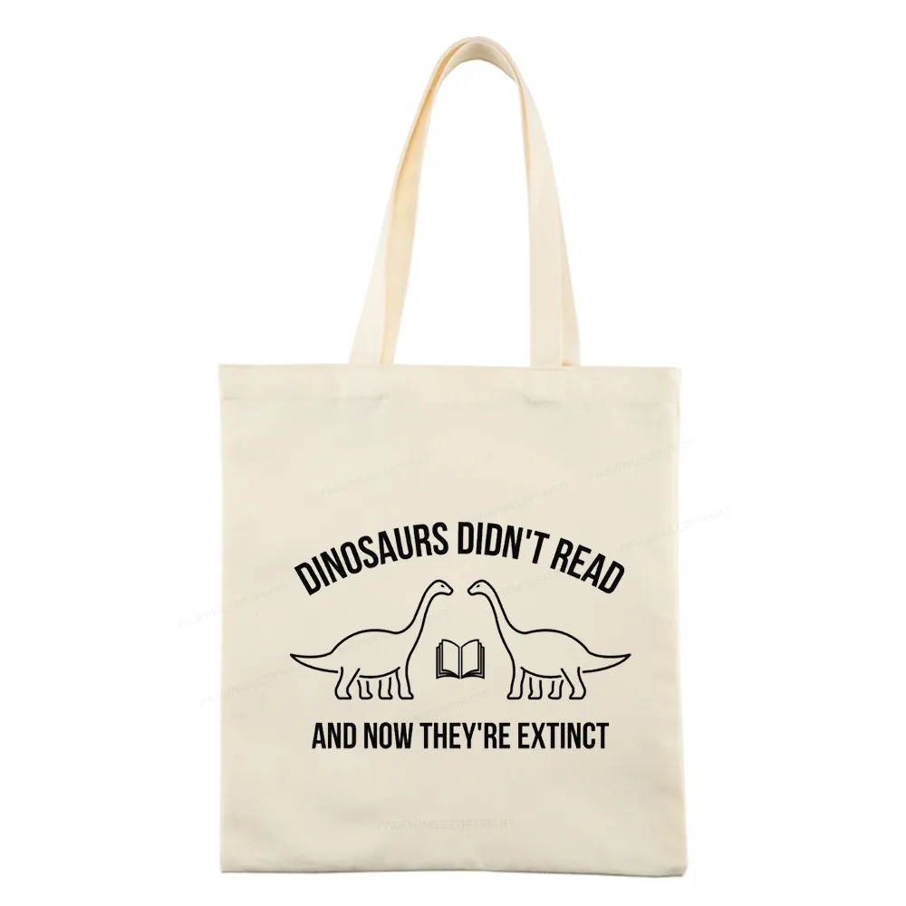 Pagewings Dinosaurs Didn't Read Tote Bag