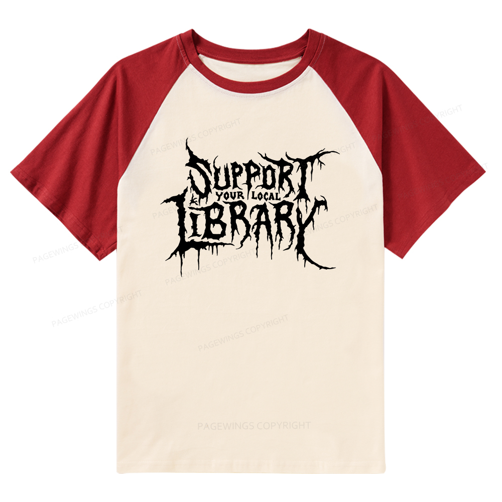 Pagewings Support Your Local Library Raglan T-shirt