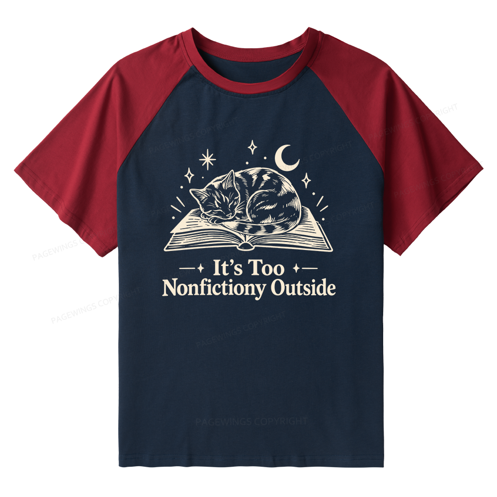 Pagewings Too Nonfictiony Outside Raglan T-shirt