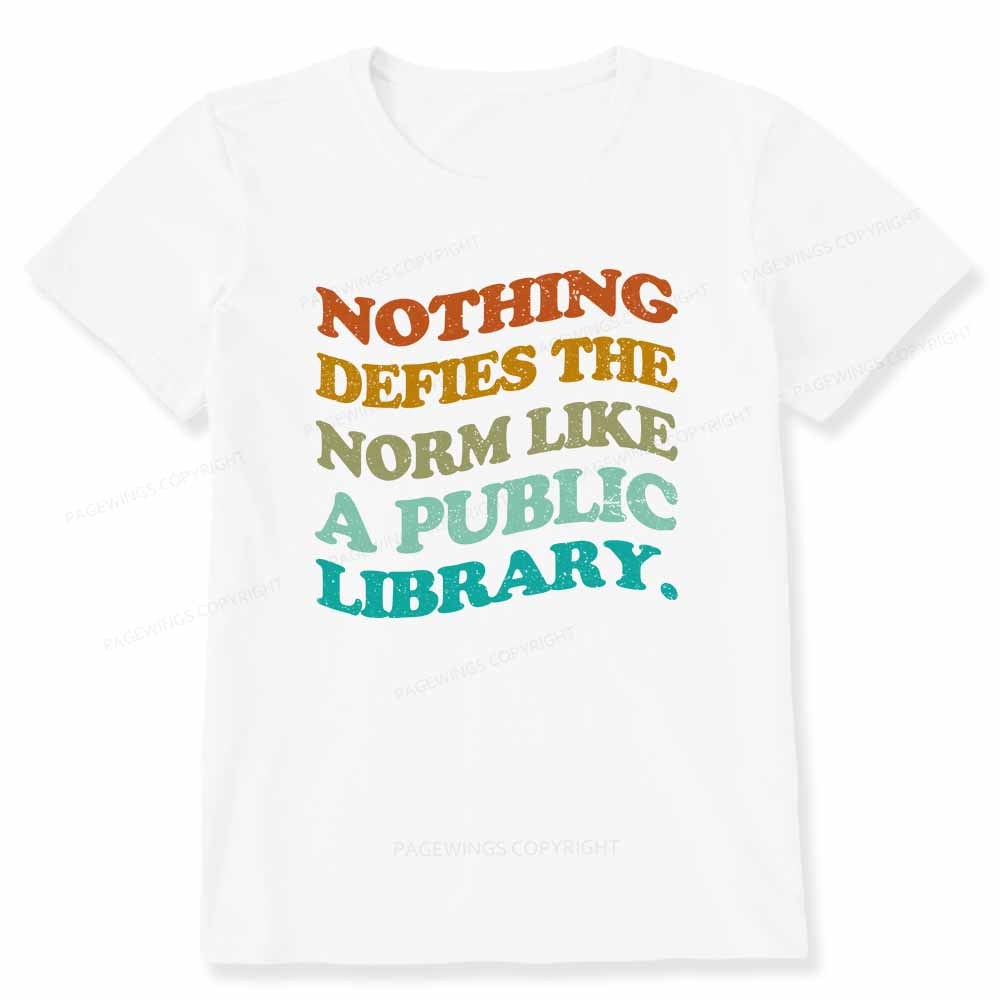 Pagewings Nothing defies the norm like a public library Unisex Classic T-shirt