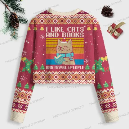 Pagewings I Like Cats And Books And Maybe 3 People Women Ugly Crop Sweatshirt
