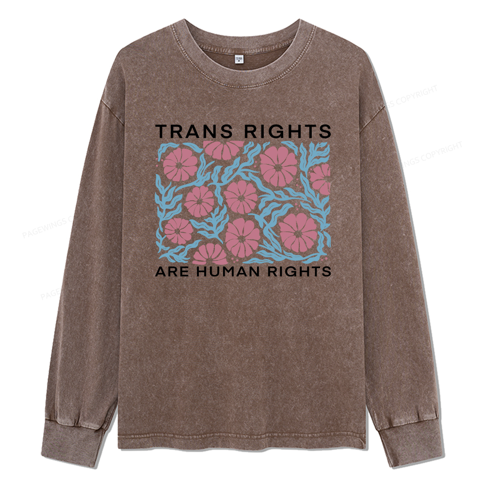 Pagewings Trans Rights Are Human Rights Unisex Washed Long Sleeve T-shirt