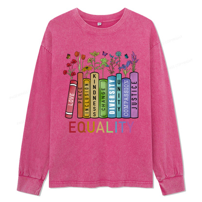 Pagewings Equal Rights Shirt Unisex Washed Long Sleeve T-shirt