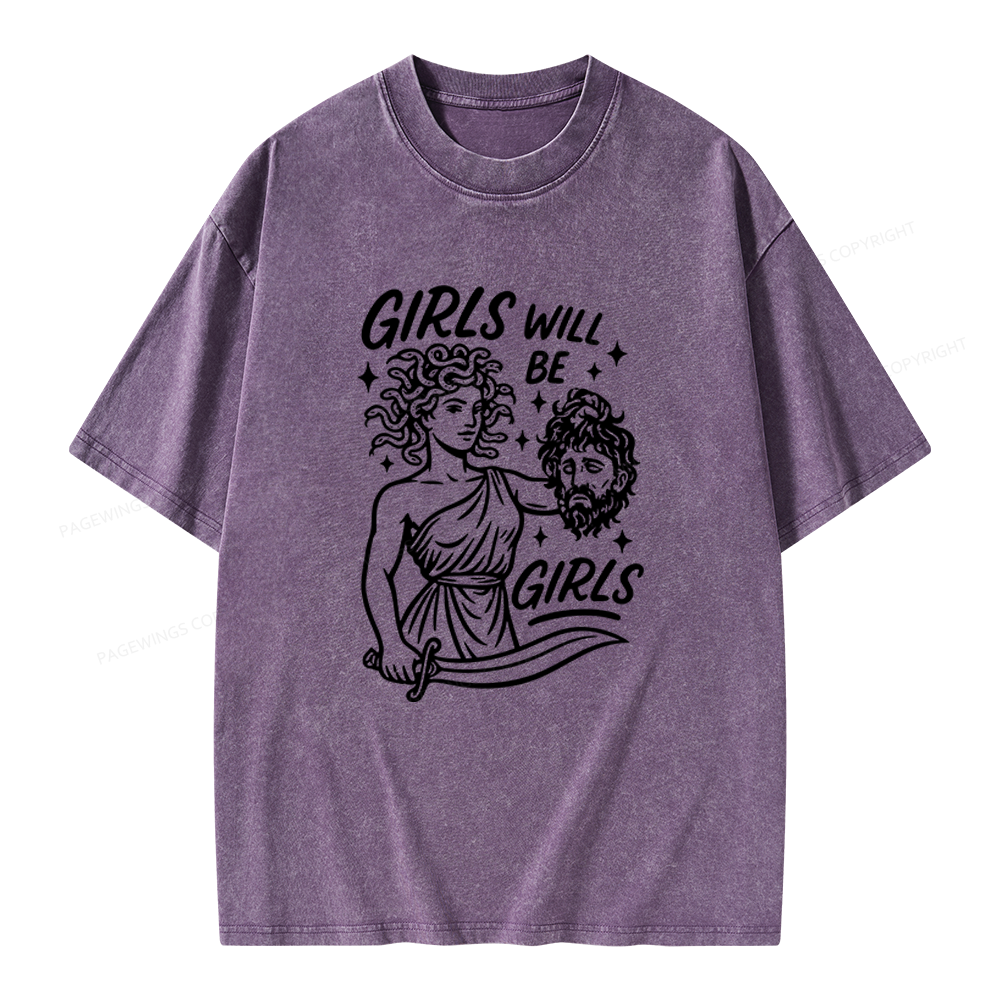 Pagewings Girls Will Be Girls Unisex Washed T-shirt