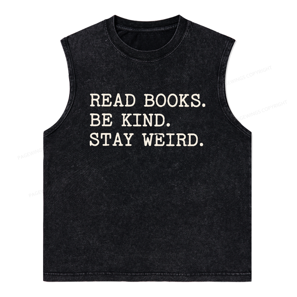 Pagewings Read Books Be Kind Stay Weird Unisex Washed Tank Top