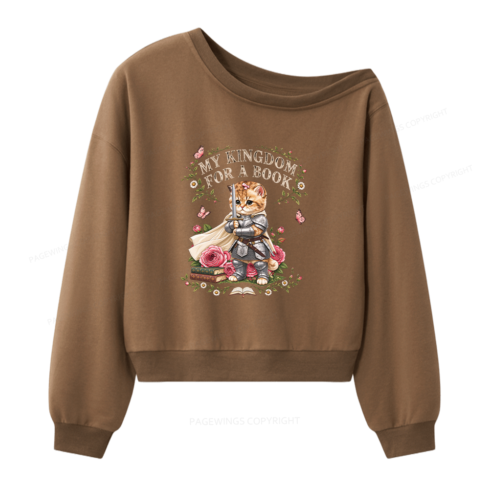 Pagewings My Kingdom For A Books Women Off Shoulder Sweatshirt