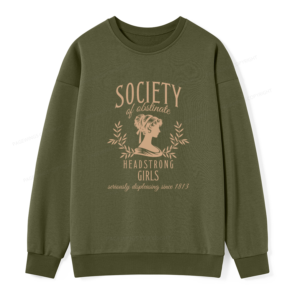Pagewings Society Of Obstinate Headstrong Girls Unisex Classic Sweatshirt