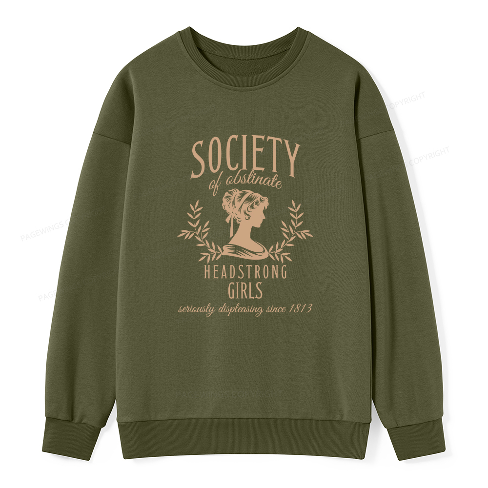 Pagewings Society Of Obstinate Headstrong Girls Unisex Classic Sweatshirt
