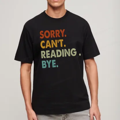 Pagewings Sorry Can't Reading Bye Unisex Classic T-shirt