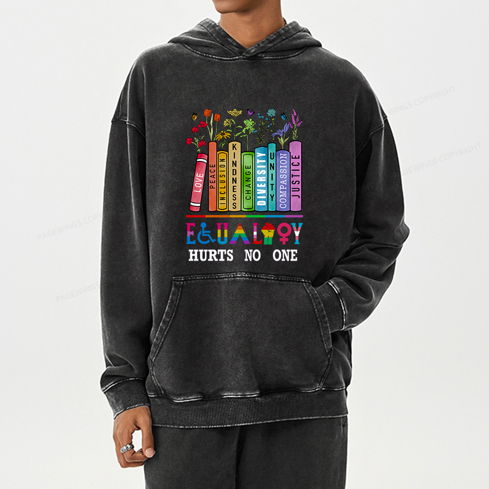 Pagewings Equality Hurts No One Unisex Washed Hoodie