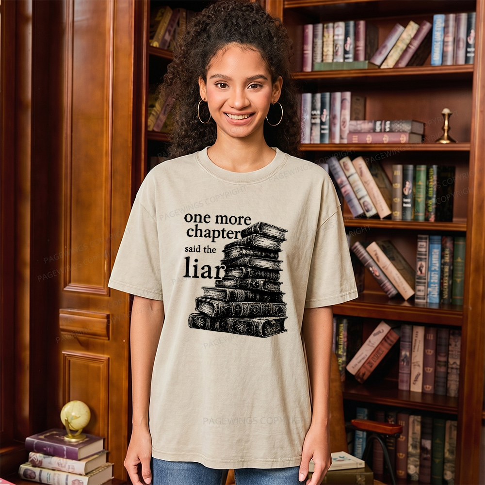 Pagewings  One More Chapter Said The Liar Unisex Washed T-shirt