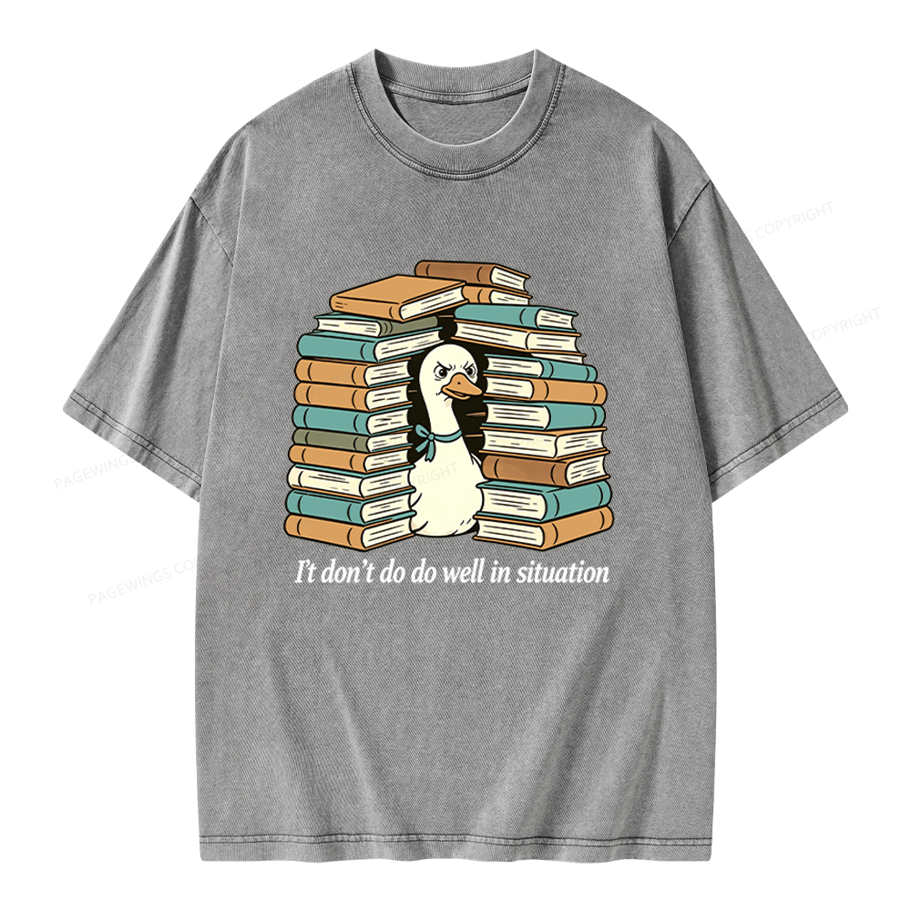 Pagewings I Don’t Do Well In Situations Unisex Washed T-shirt