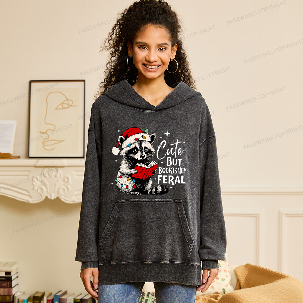Pagewings Cute But Feral Unisex Washed Hoodie