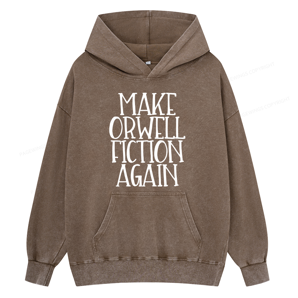 Pagewings Make Orwell Fiction Again  Unisex Washed Hoodie