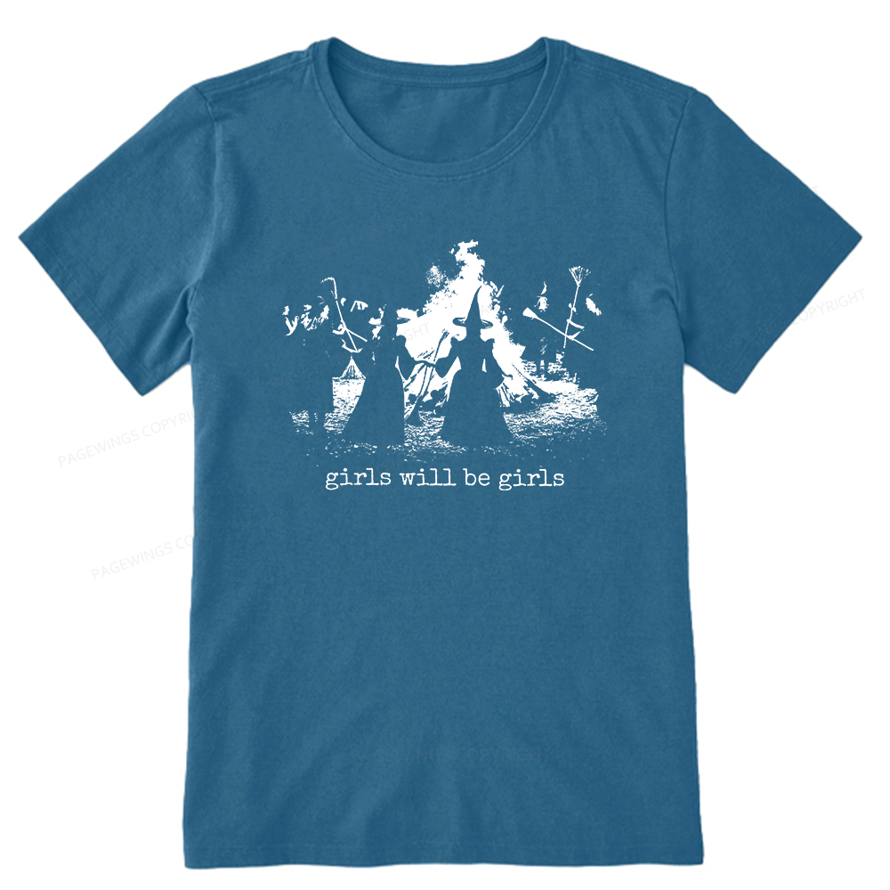 Pagewings Girls Will Be Girls Unisex Classic T-shirt