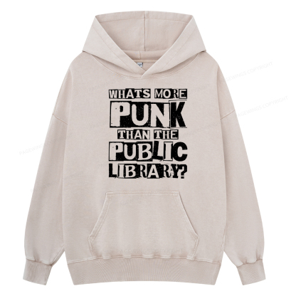 Pagewings What‘s More Punk Than the Public Library Unisex Washed Hoodie