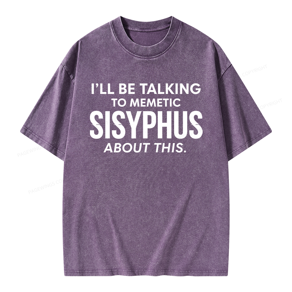 Pagewings Memetic Sisyphus Philosopher Unisex Washed T-shirt