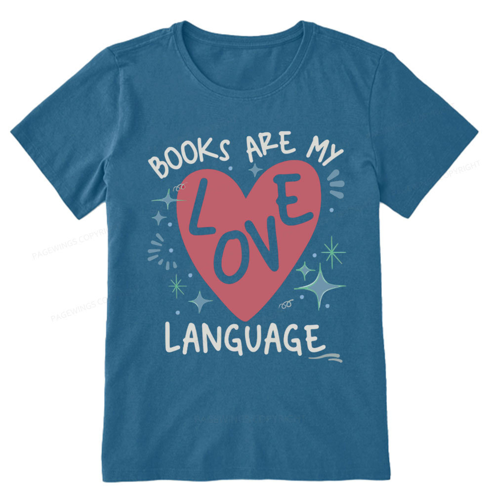 Pagewing Books Are My Love Language Unisex Classic T-shirt