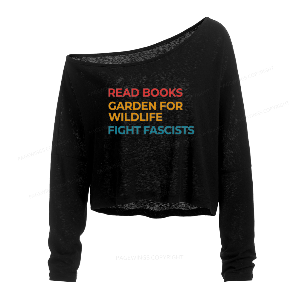 Pagewings Read Books Garden For Wildlife Fight Slouchy Long Sleeve Off Shoulder T-shirt