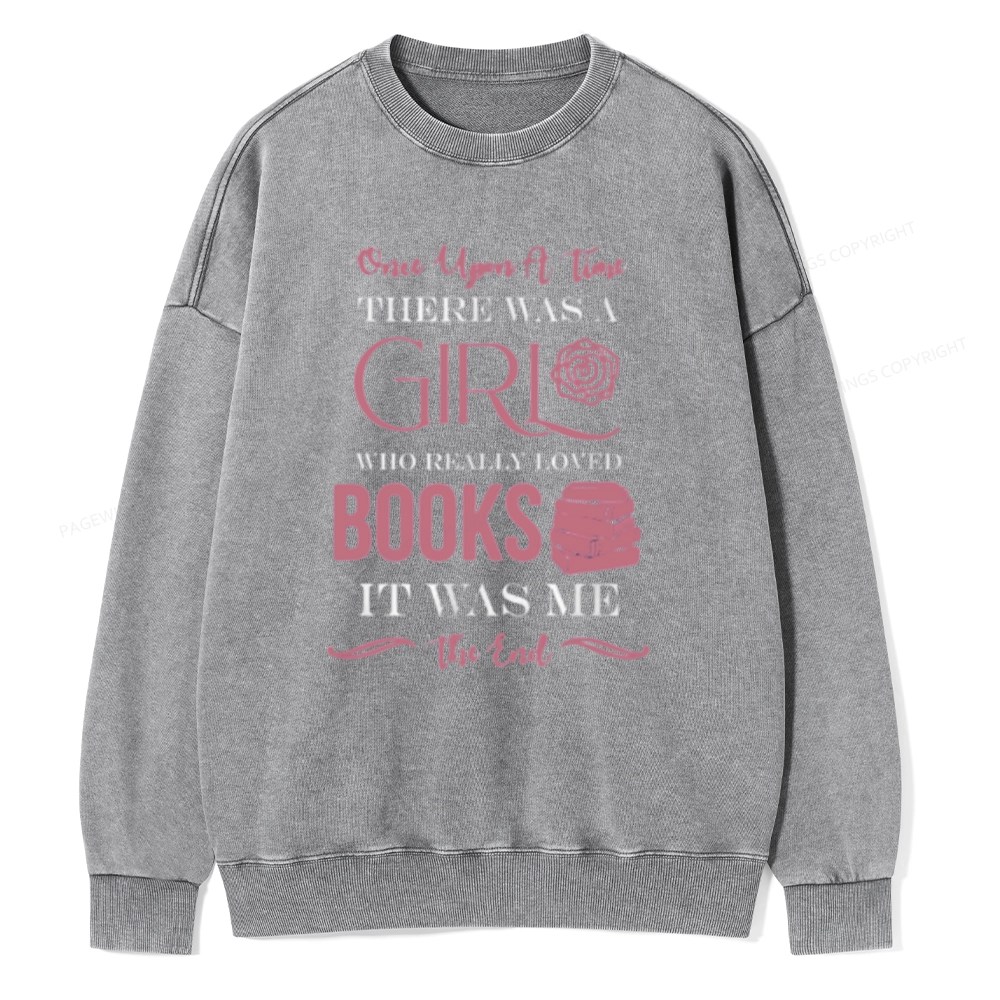 Pagewing The Girl Who Really Love Book Unisex Washed Sweatshirt