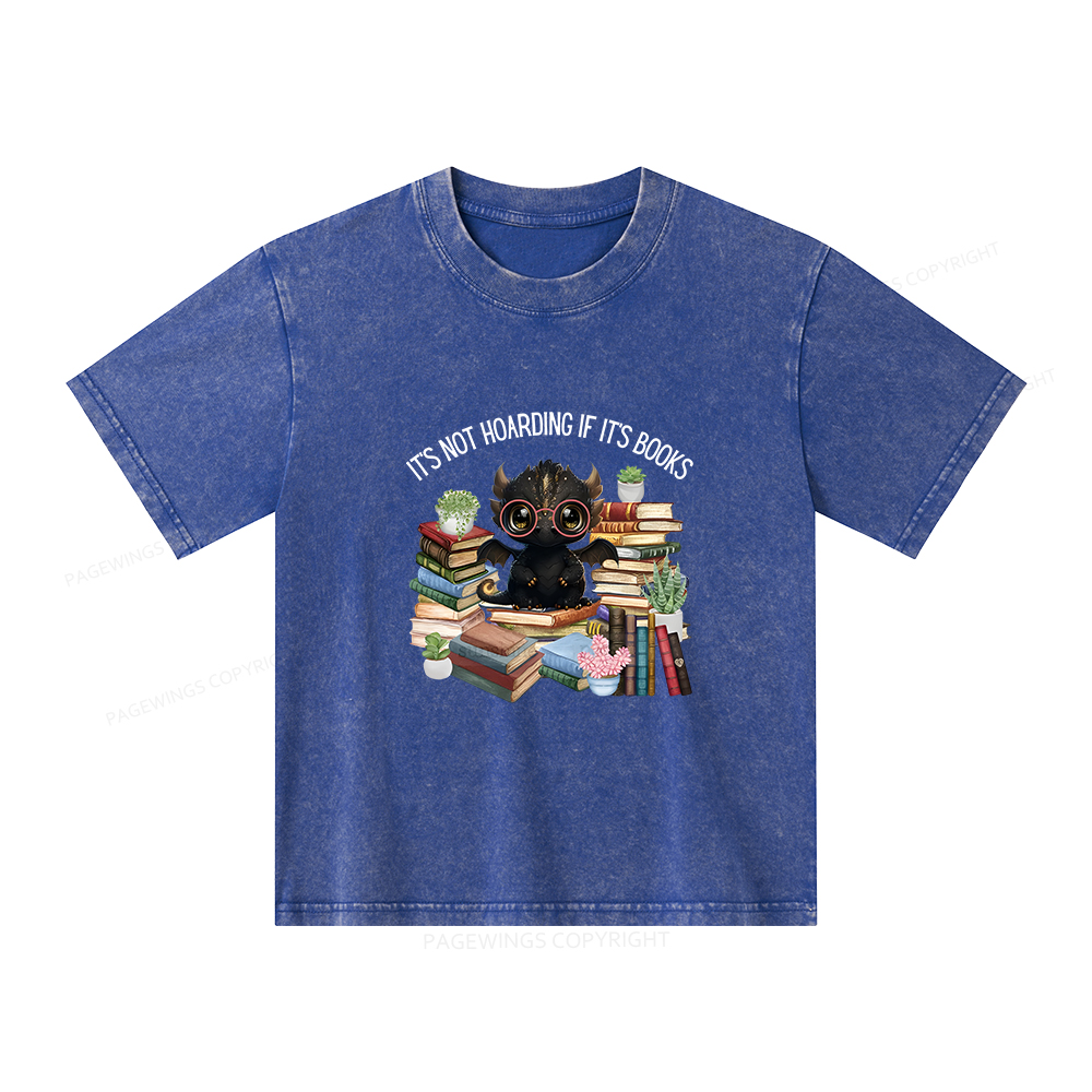 Pagewings Not Hoarding Books Cute Dragon Reading Unisex Kids Washed T-shirt