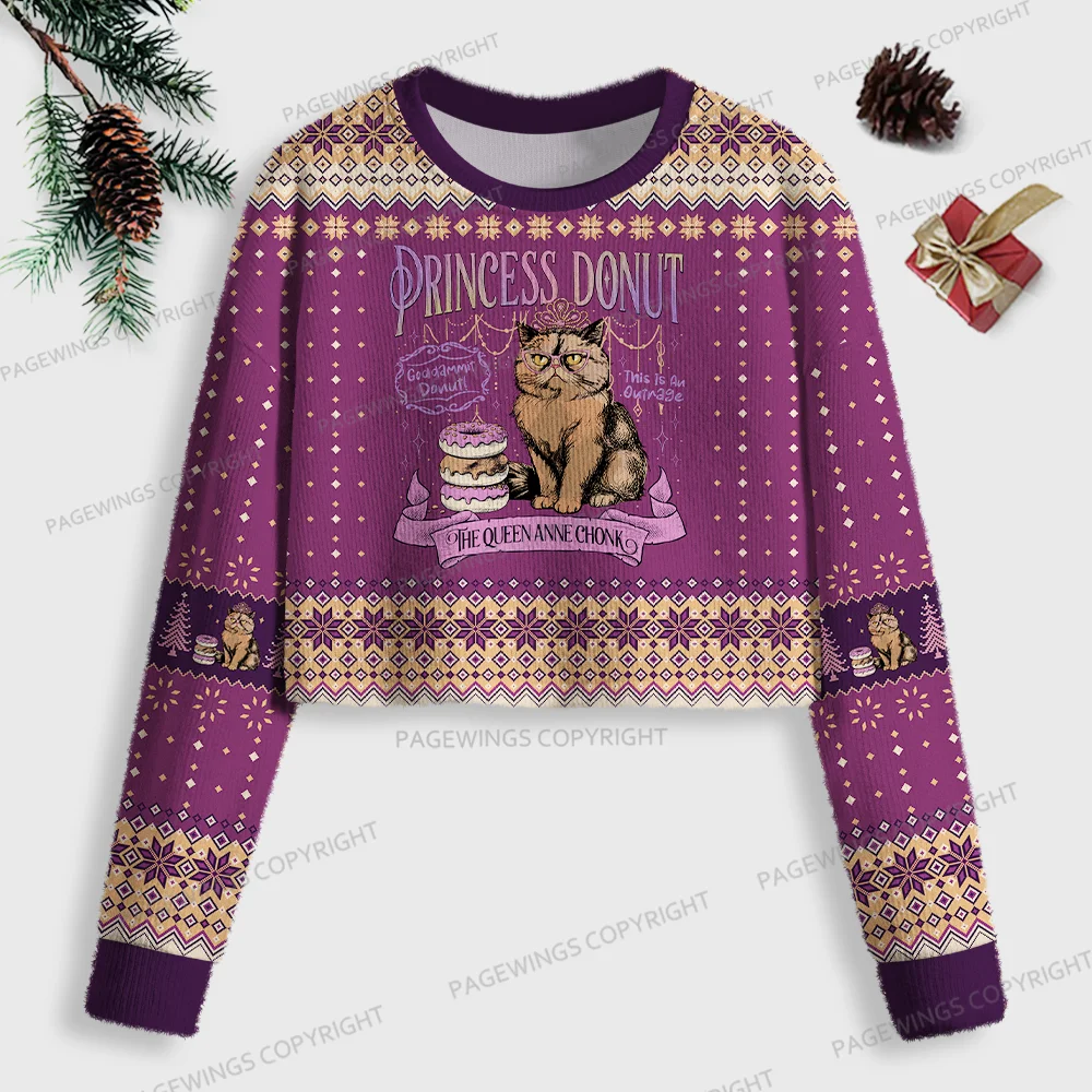 Pagewings Princess Donut The Queen Anne Chonk Women Ugly Crop Sweatshirt