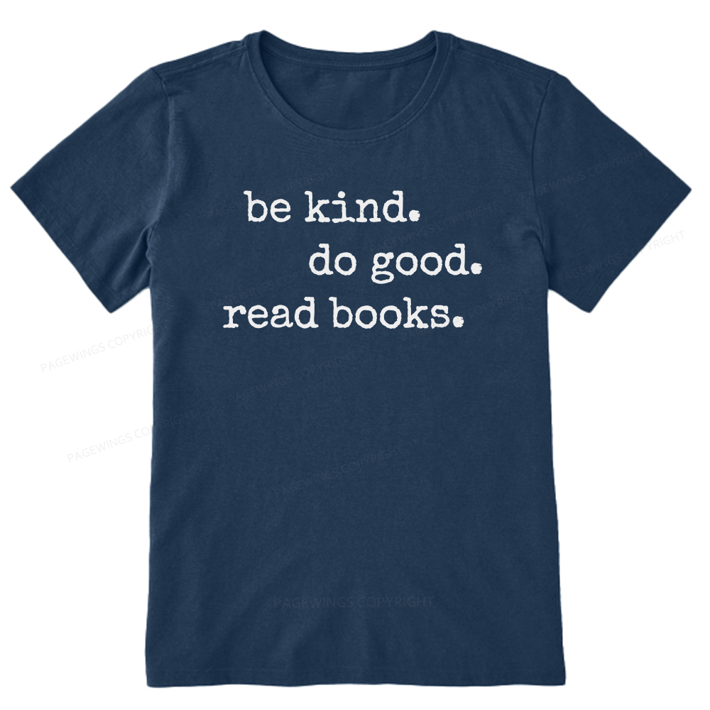 Pagewings Be Kind Do Good Read Books Unisex Classic T-shirt