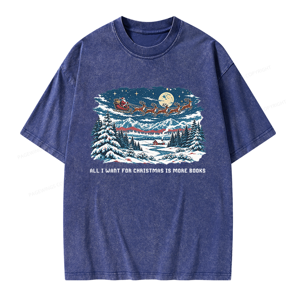 Pagewings All I Want For Christmas is More Books Unisex Washed T-shirt