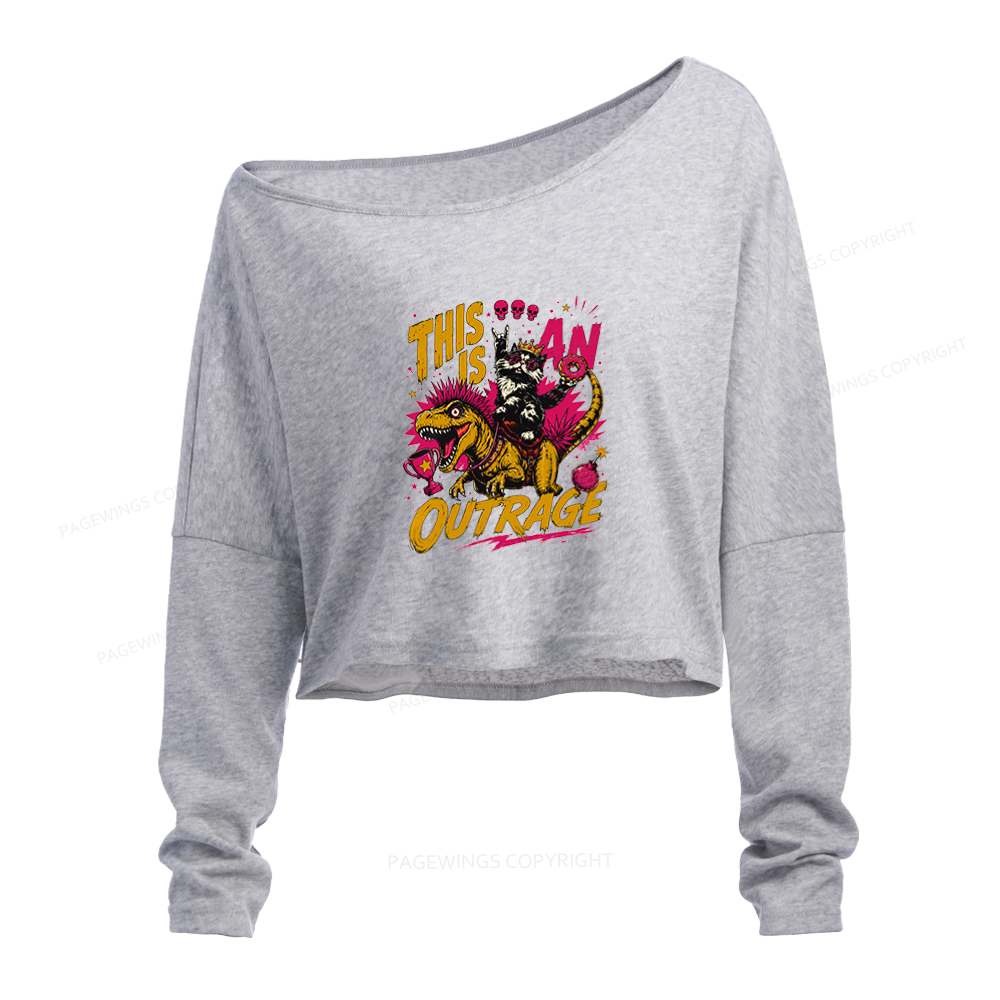 Pagewings This Is An Outrage Slouchy Long Sleeve Off Shoulder T-shirt