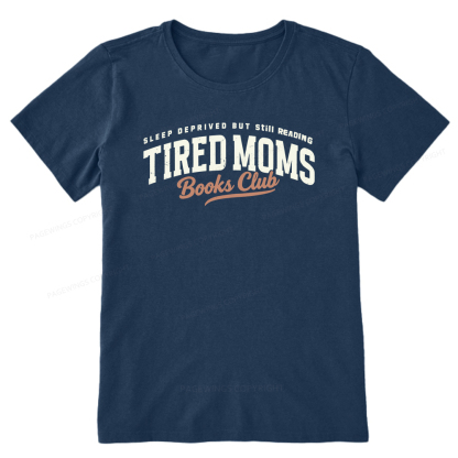 Pagewings Tired Moms Books Club Unisex Classic T-shirt