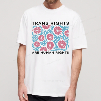 Pagewings Trans Rights Are Human Rights Unisex Classic T-shirt