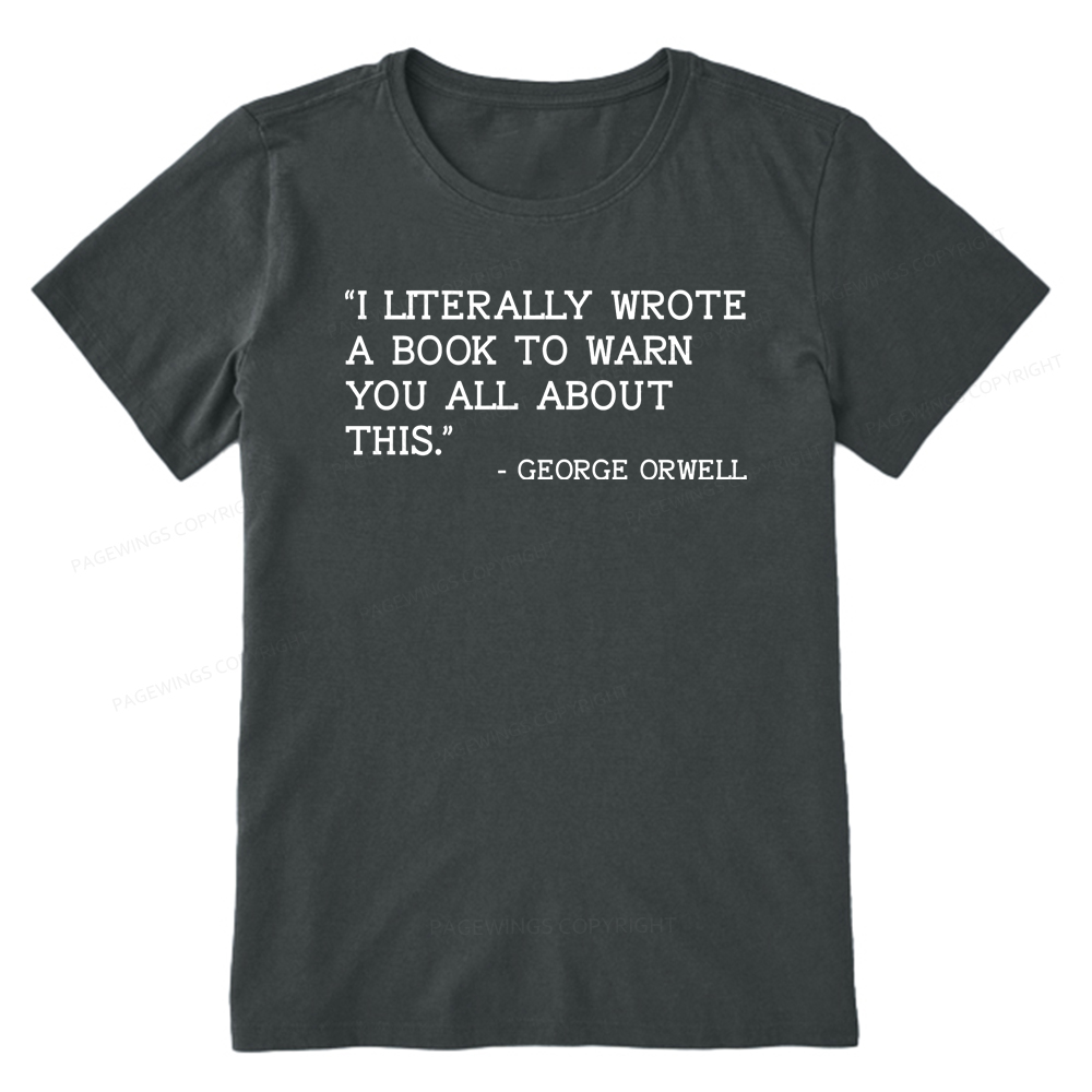 Pagewings I Literally Wrote A Book To Warn Unisex Classic T-shirt