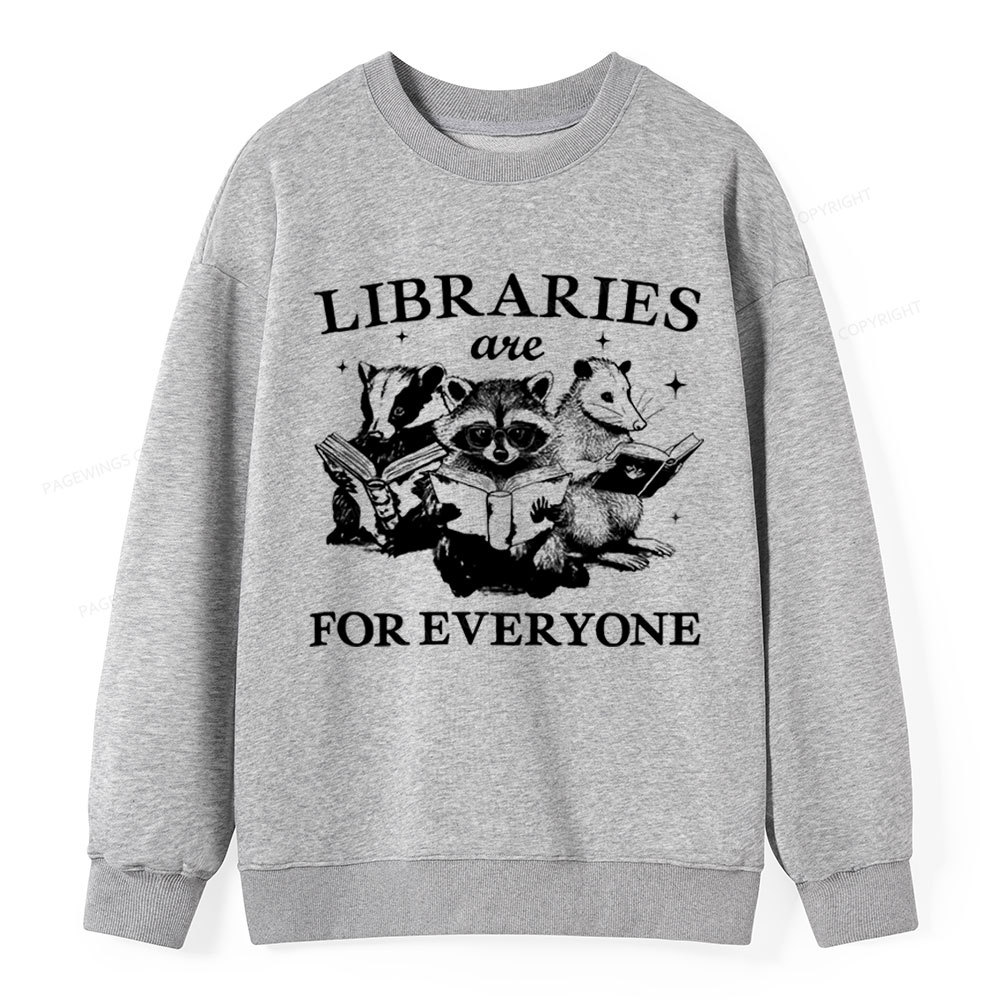 Pagewings Libraries Are For Everyone Unisex Classic Sweatshirt