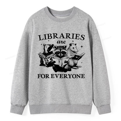 Pagewings Libraries Are For Everyone Unisex Classic Sweatshirt