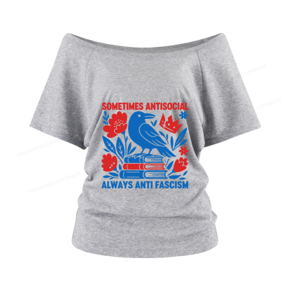 Pagewings Anti Fascism Women Off Shoulder T-shirts
