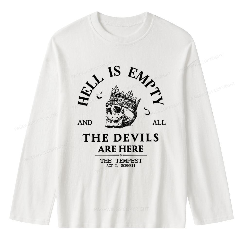 Pagewings Hell Is Empty And All The Devils Are Here Unisex Lightweight Long Sleeve T-Shirt