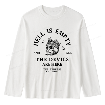 Pagewings Hell Is Empty And All The Devils Are Here Unisex Lightweight Long Sleeve T-Shirt