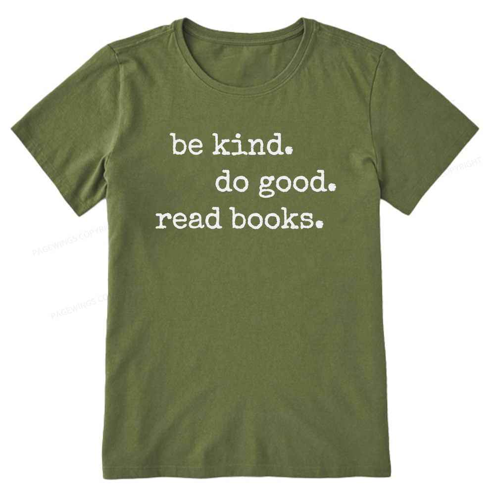 Pagewings Be Kind Do Good Read Books Unisex Classic T-shirt
