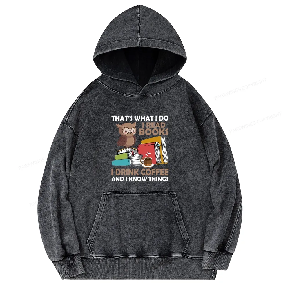 Pagewings That's What I Do I Read Books Unisex Washed Hoodie