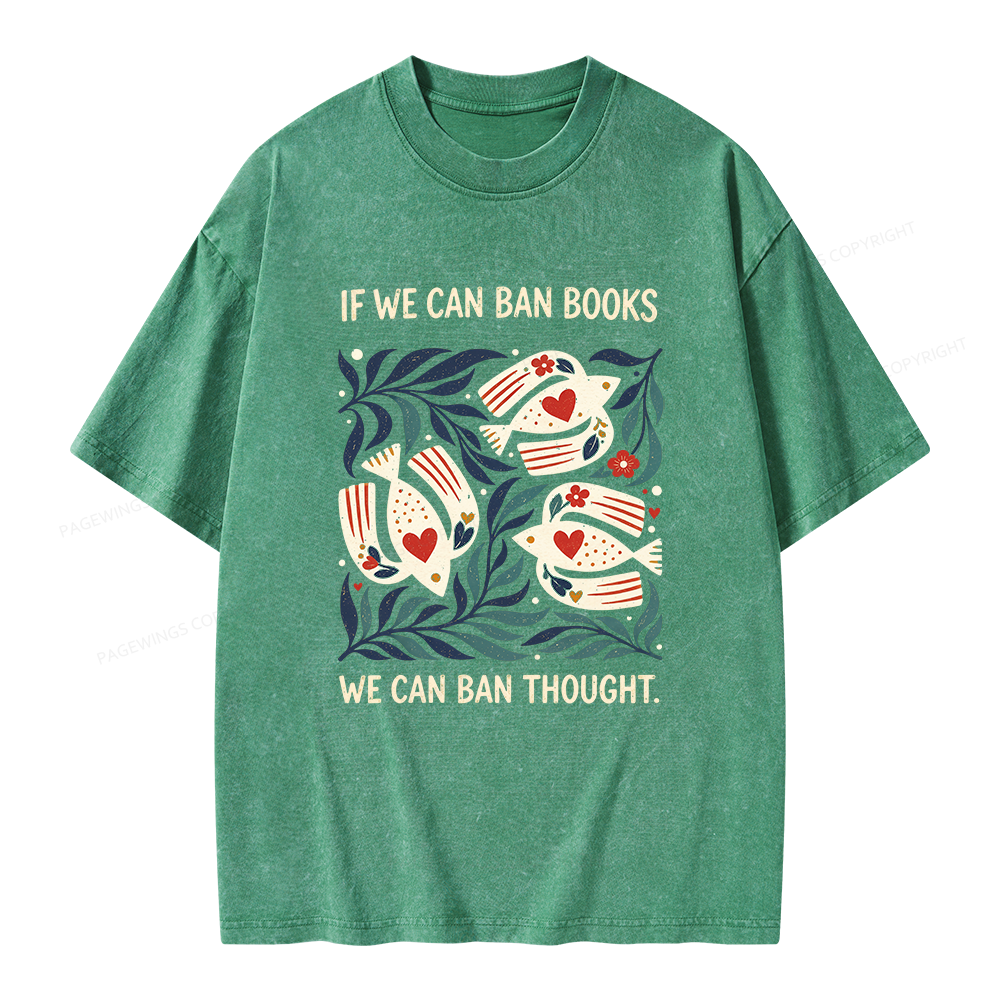 Pagewings If We Can Ban Books Unisex Washed T-shirt