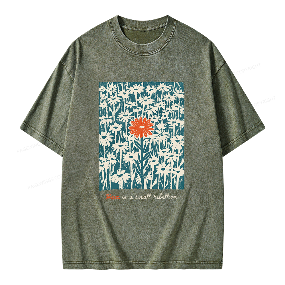 Pagewings Hope Is A Small Rebellion Unisex Washed T-shirt