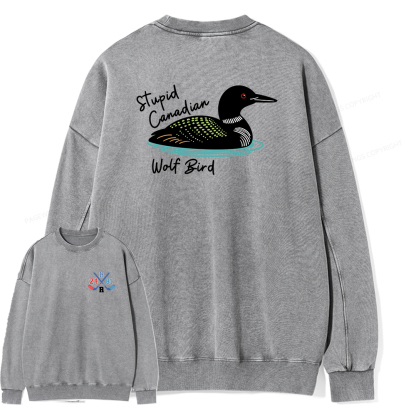 Pagewings Stupid Canadian Wolf Bird Unisex Washed Sweatshirt
