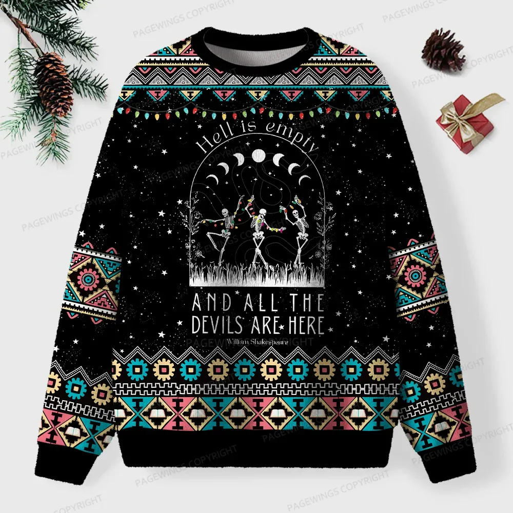 Pagewings Hell Is Empty And All The Devils Are Here Unisex Ugly Sweatshirt