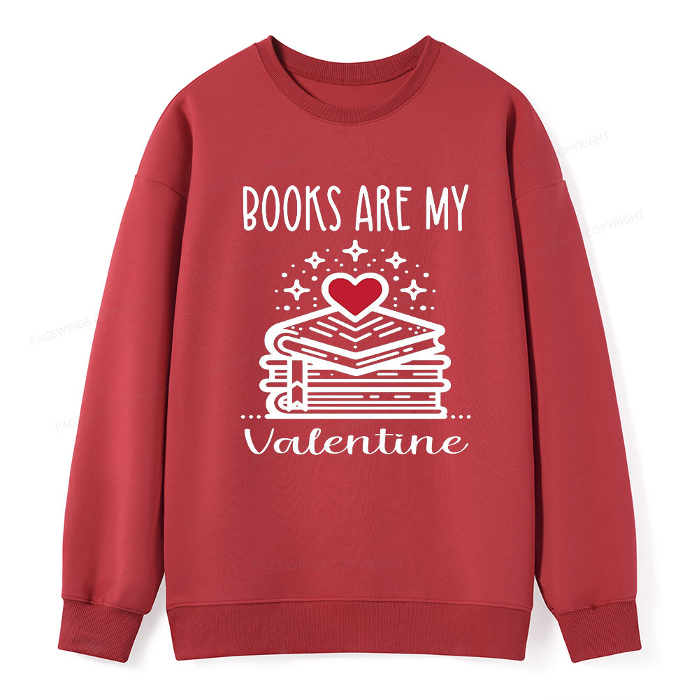 Pagewings Books are My Valentine Unisex Classic Sweatshirt
