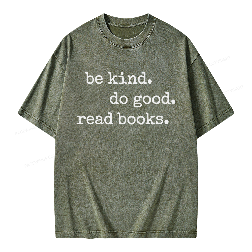 Pagewings Be Kind Do Good Read Books Unisex Washed T-shirt